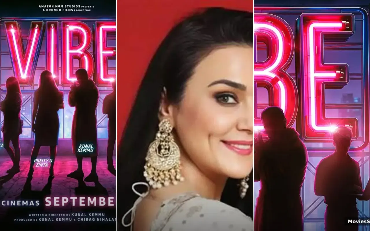 Vibe Movie Release Date: Preity Zinta & Kunal Kemmu Return